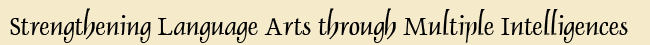 Royal Kingdom of the Parts of Speech: Strengthening Language Arts Through Multiple Intelligences